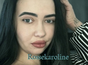 Rossekaroline