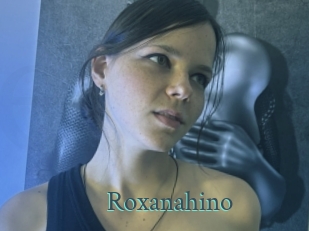 Roxanahino