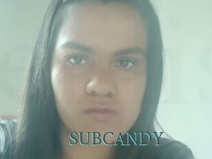 SUBCANDY