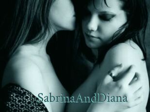 SabrinaAndDiana