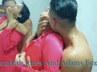 Scarleth_Jones_And_Adams_Fox