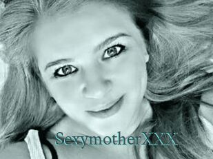 SexymotherXXX