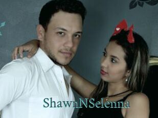 ShawnNSelenna