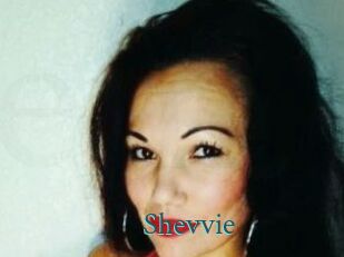 Shevvie