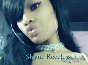 Shyne_Reccless