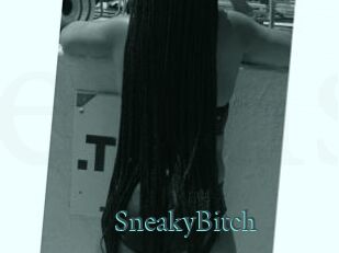 SneakyBitch