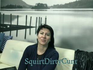 SquirtDirtyCunt