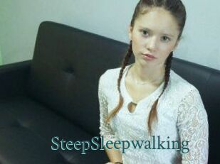 SteepSleepwalking