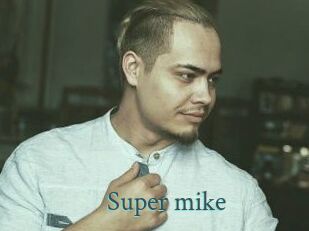 Super_mike_