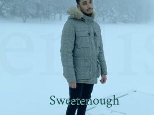 Sweetenough