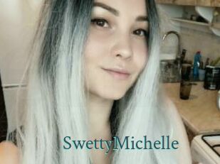 SwettyMichelle