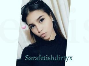 Sarafetishdirtyx