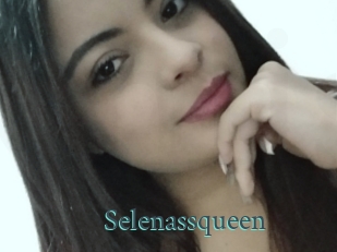 Selenassqueen