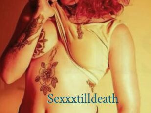 Sexxxtilldeath