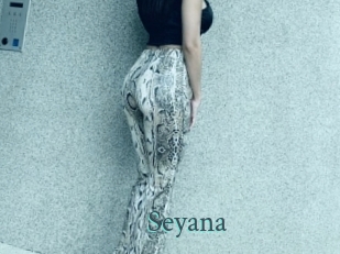 Seyana