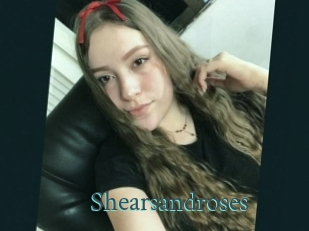 Shearsandroses