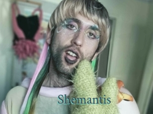 Shemantis