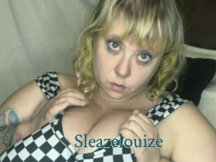 Sleazelouize