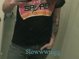 Slowwwtugg