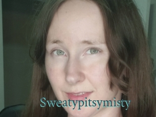 Sweatypitsymisty