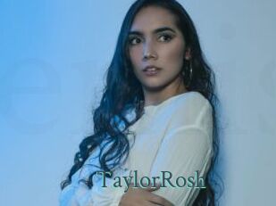 TaylorRosh
