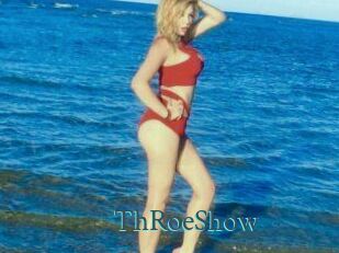 ThRoeShow