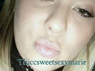 Thiccsweetsexymarie