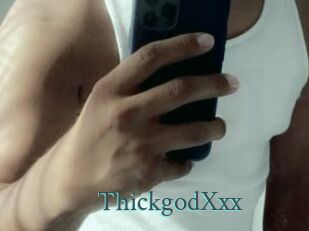 ThickgodXxx