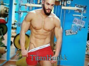 TitanHunkk En live show