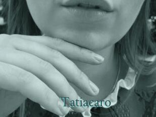 Tatiacaro