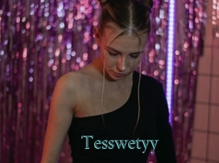 Tesswetyy