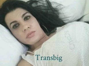 Transbig