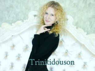 trinitidouson En live show