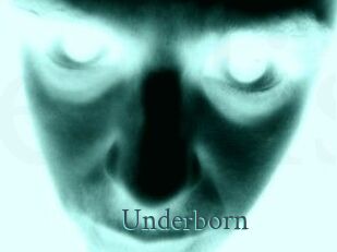 Underborn