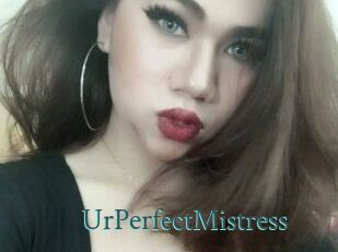 UrPerfectMistress