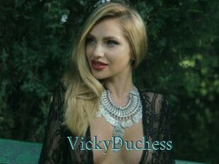 VickyDuchess