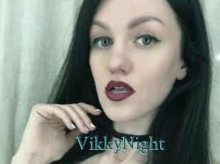 VikkyNight