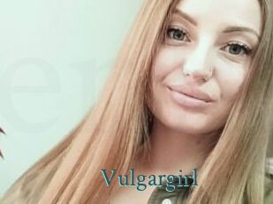 Vulgargirl