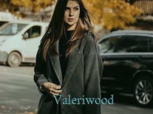 Valeriwood