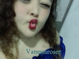 Vanessarosee