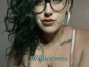 Willowwess