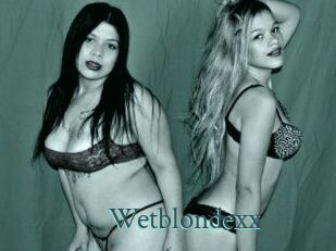 Wetblondexx