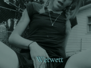 Wetwett