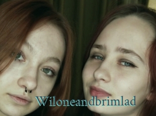 Wiloneandbrimlad