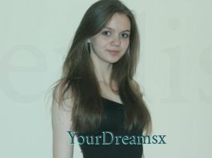 YourDreamsx En live show