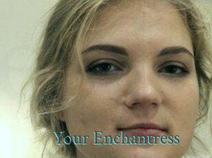 Your_Enchantress