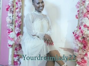 Yourdreamlady22