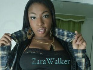 ZaraWalker